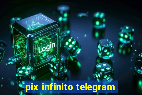 pix infinito telegram